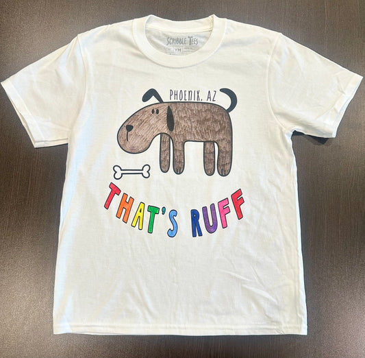 That's Ruff Tee