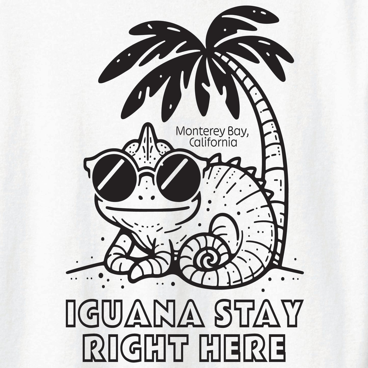 Iguana Stay Here Tee