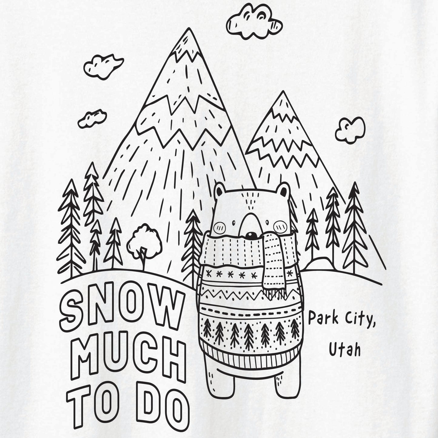 Snow Much To Do Tee